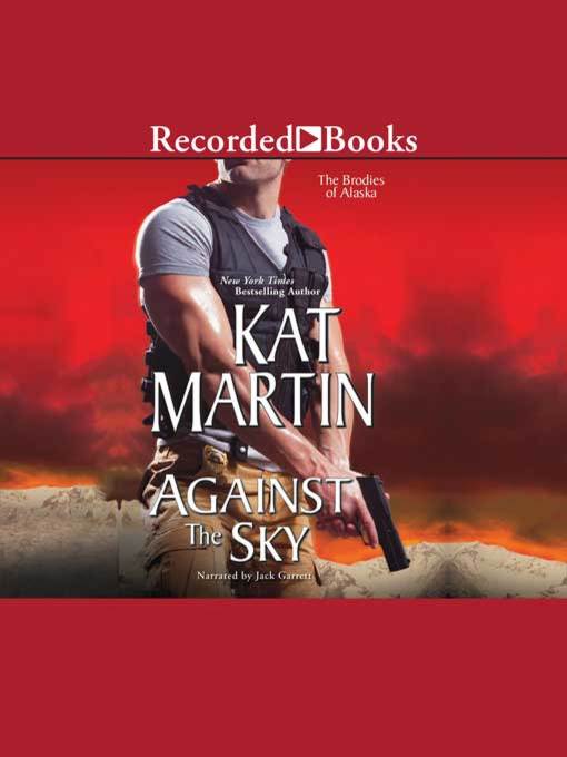 Title details for Against the Sky by Kat Martin - Available